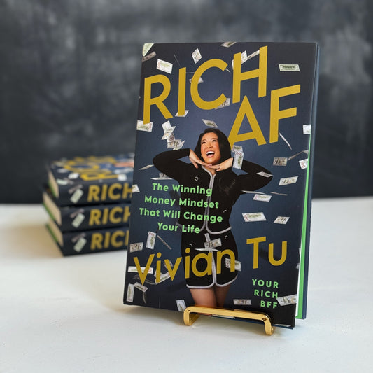 Rich AF by Vivian Tu: The Winning Money Mindset That Will Change Your Life