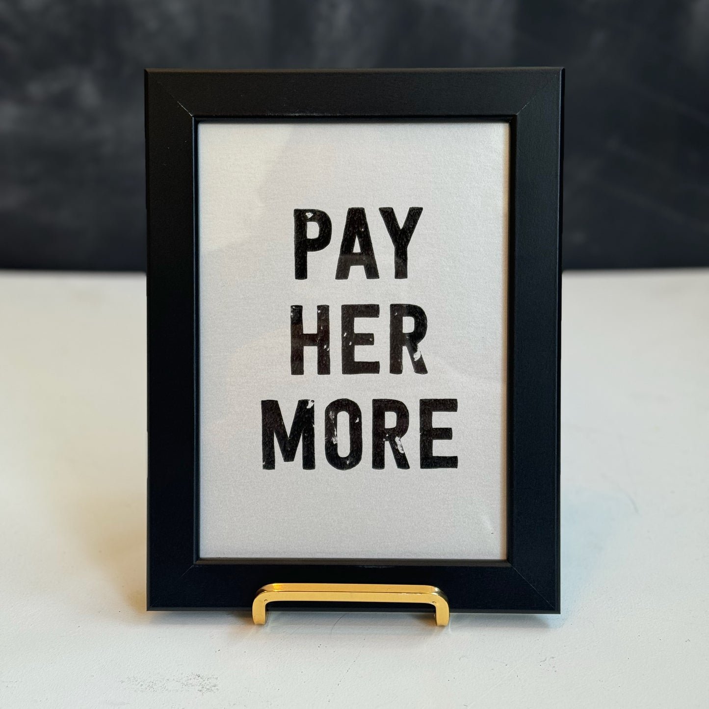 Pay Her More 5x7 Art Print