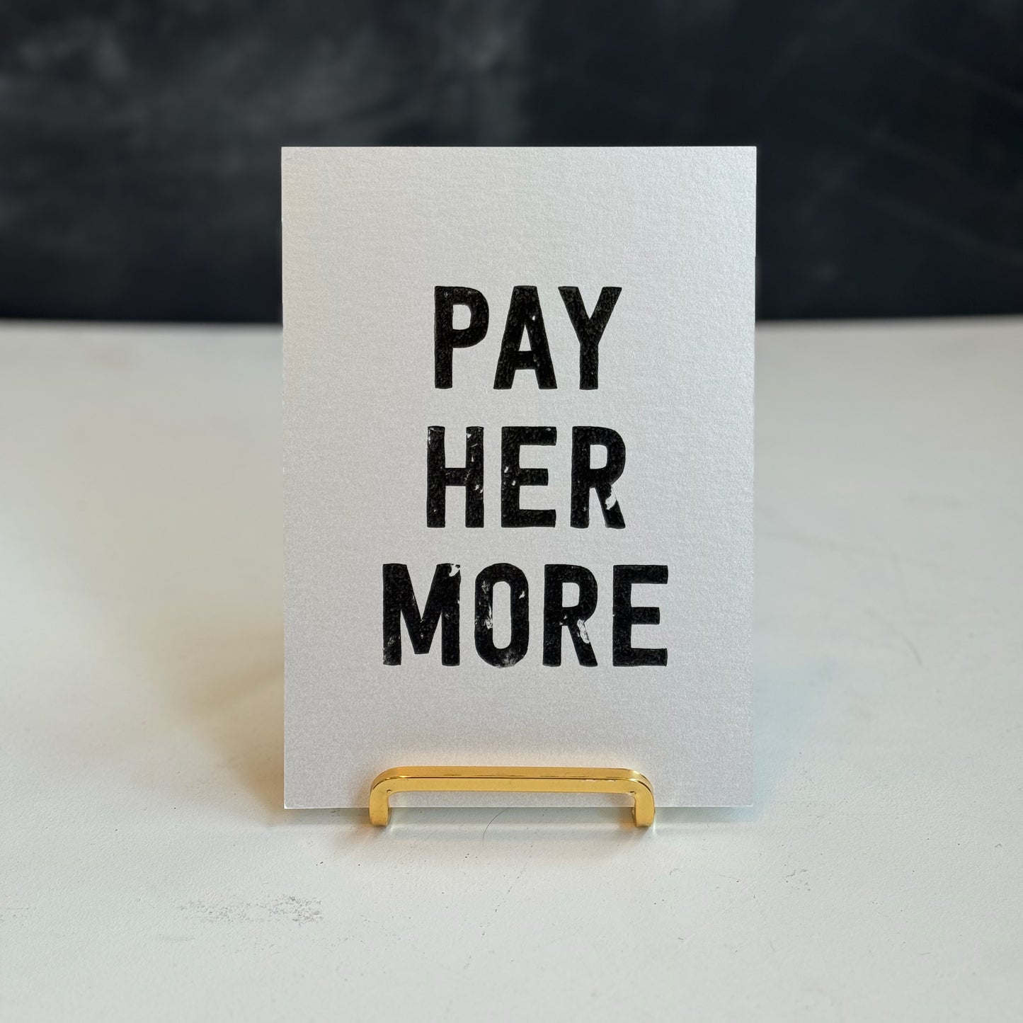 Pay Her More 5x7 Art Print