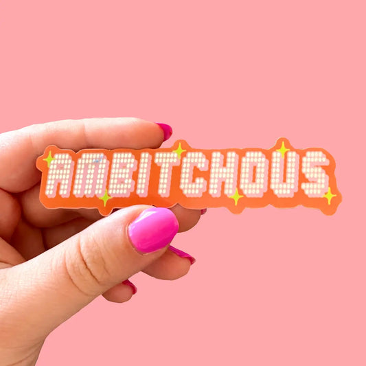 Ambitchous Glitter Sticker