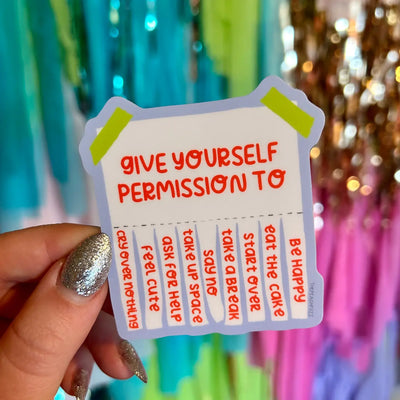 Give Yourself Permission Sticker