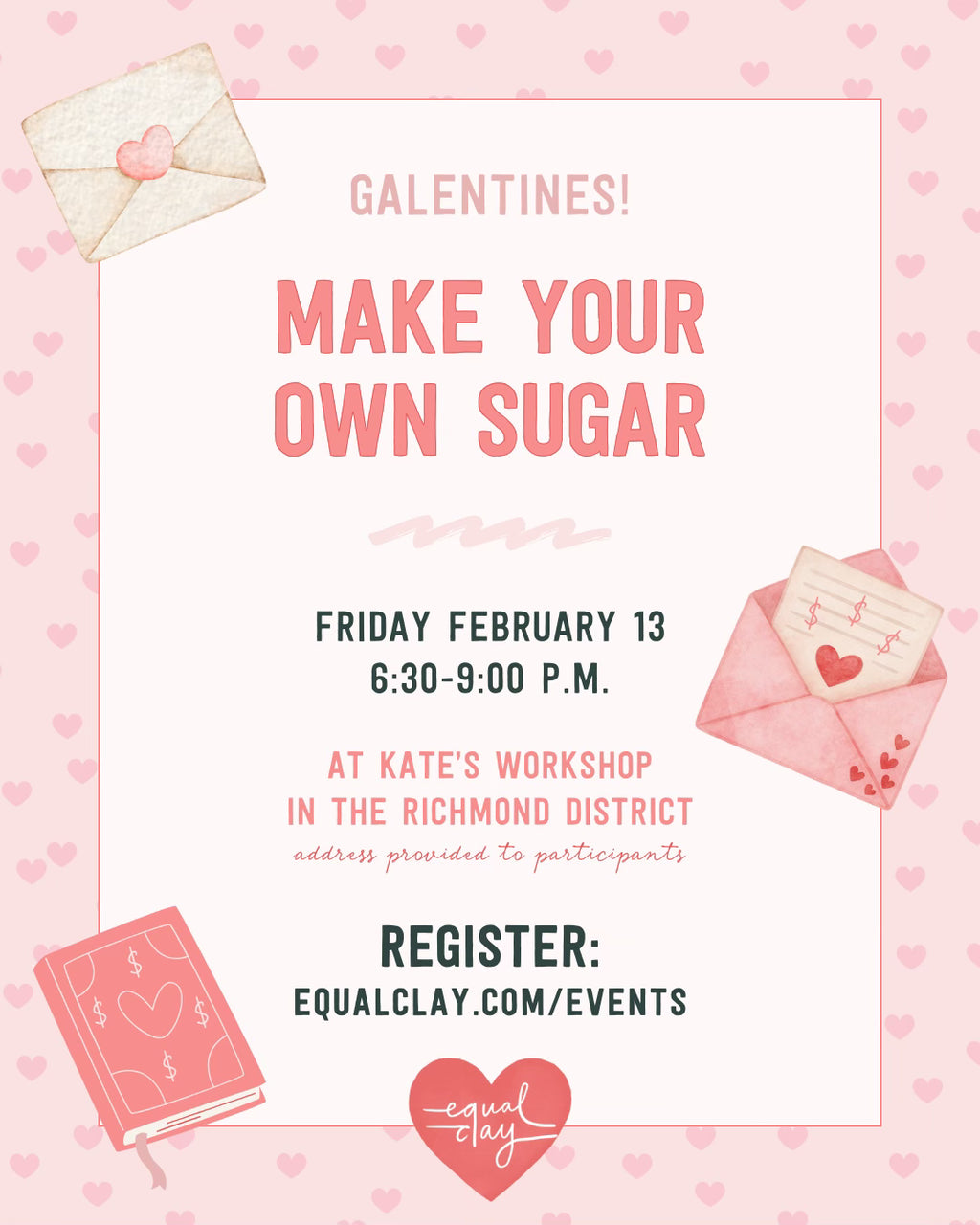 Promotional flyer for a Galentine's event at Kate's Workshop with pink hearts and envelopes.