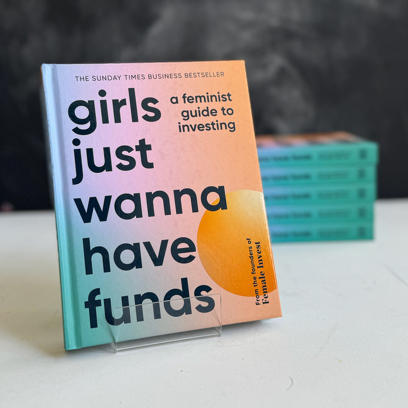 Girls Just Wanna Have Funds