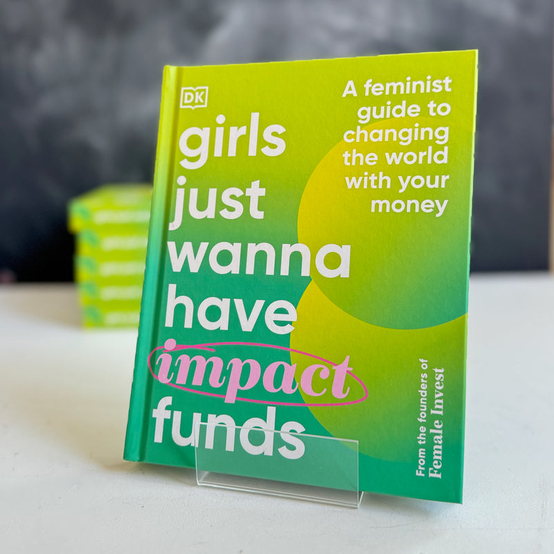 Girls Just Wanna Have Impact Funds