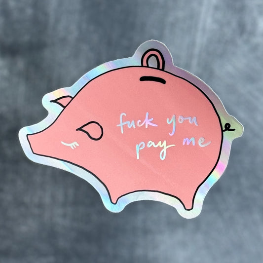 fuck you pay me sticker