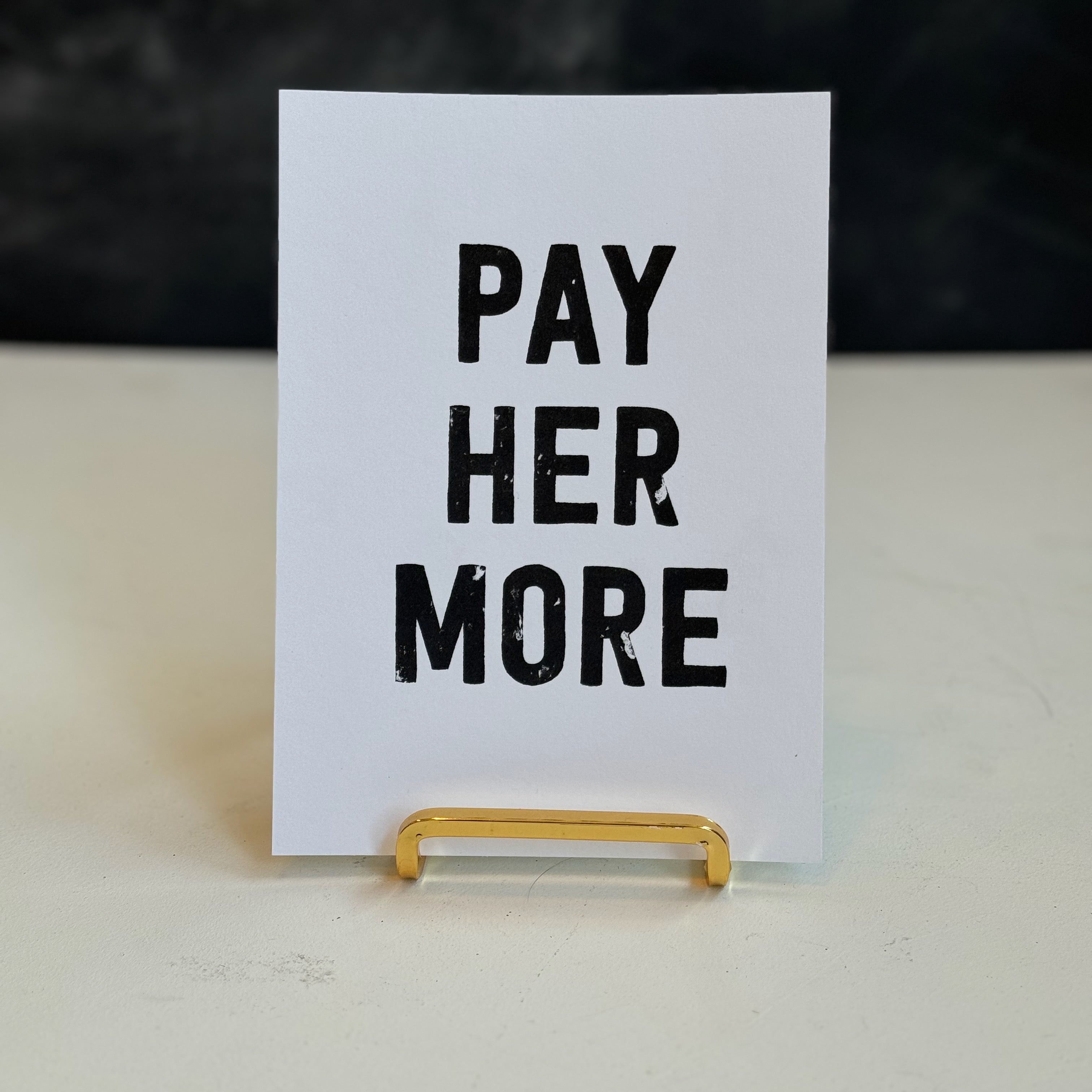 Pay Her More 5x7 Art Print