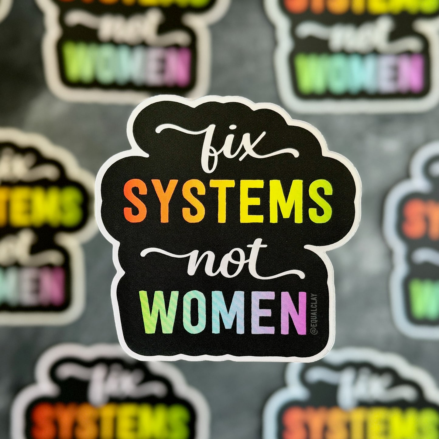 Fix Systems Not Women Sticker