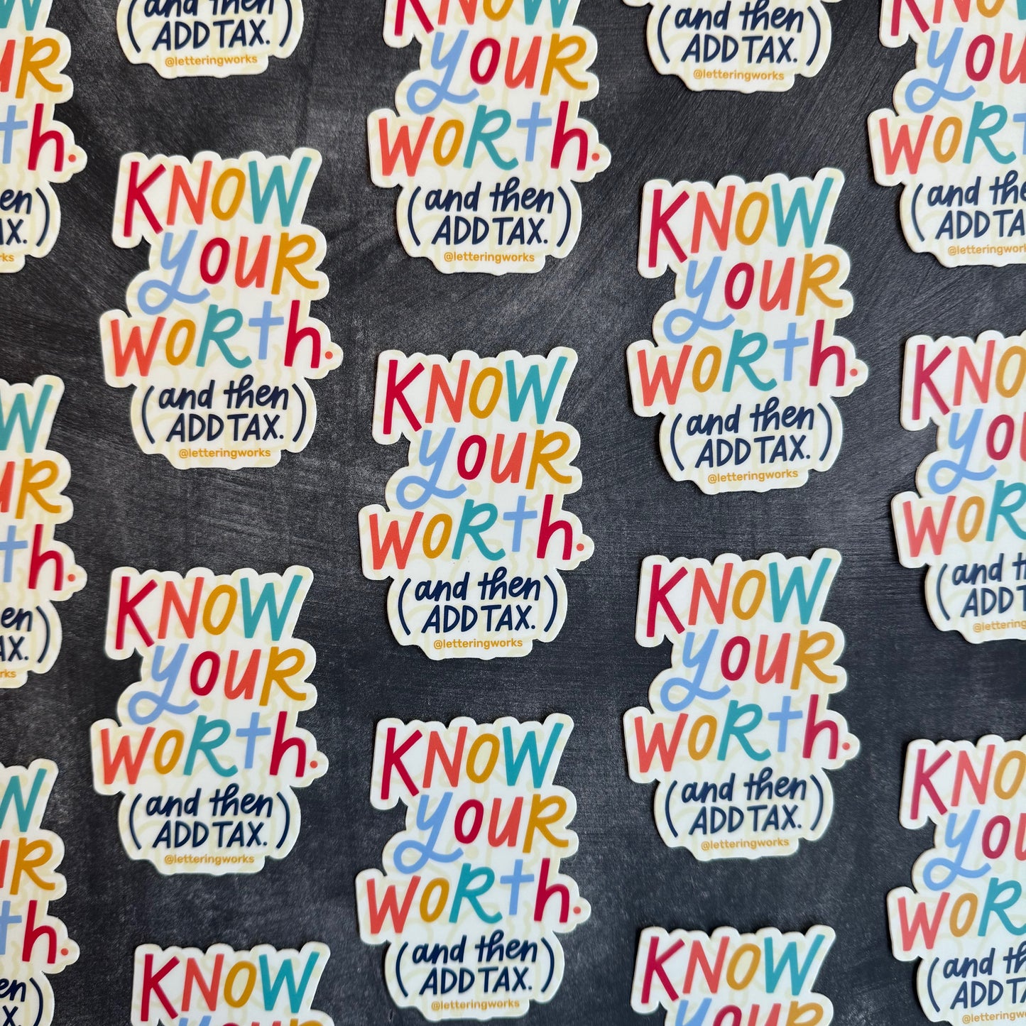 Know Your Worth (and Then Add Tax) Sticker