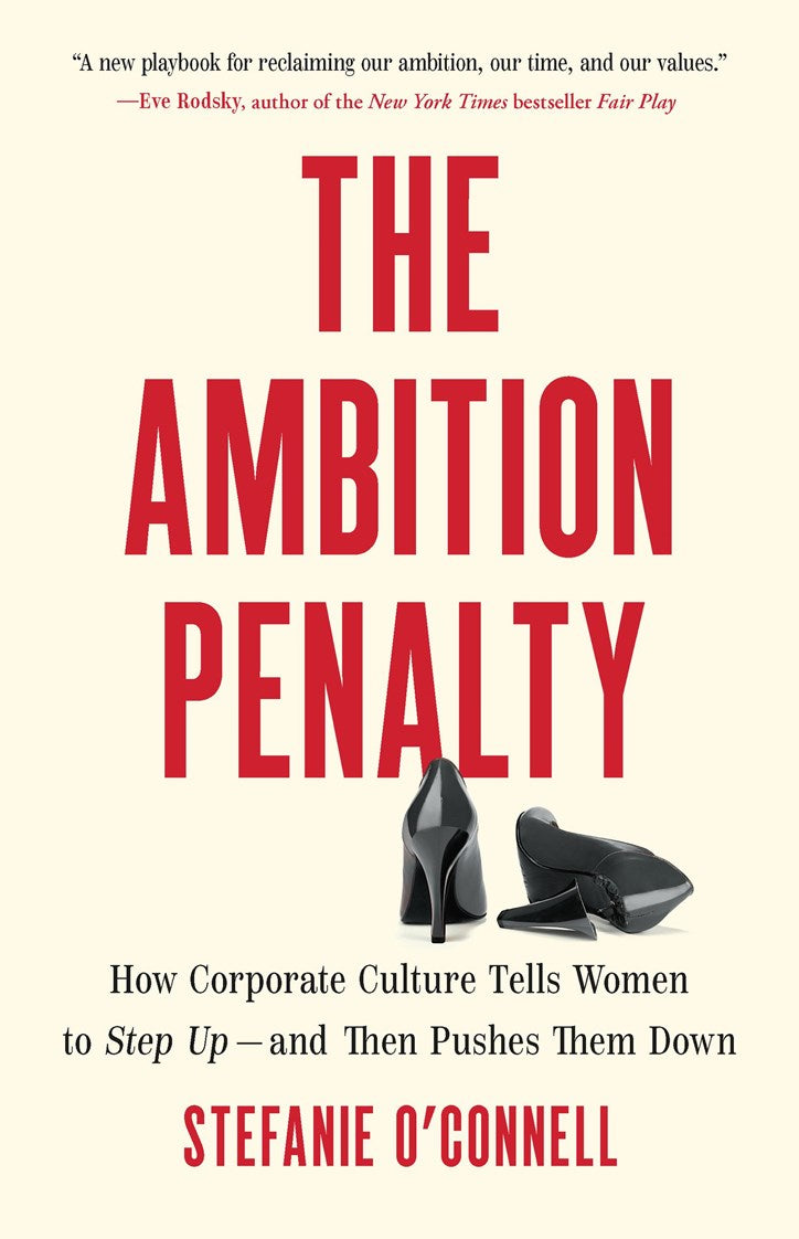 The Ambition Penalty by Stefanie O'Connell