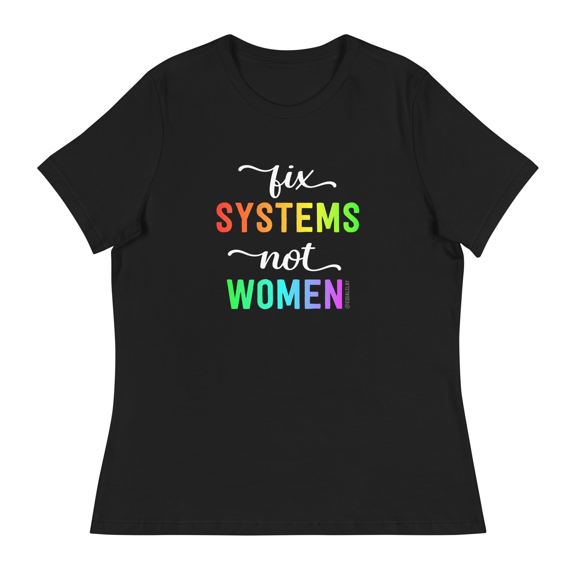 Fix Systems Not Women Curvy T-Shirt